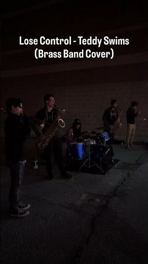 Lose Control by Teddy Swims (Brass Band Cover) arr. Wade Wilson