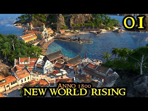 Anno 1800 NEW WORLD RISING - The BEST Start - New DLC TRADING EMPIRE Scenario Season 4 Part 01