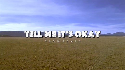 Dj Slow Remix - Tell Me It's Okay ( Official Music Video ) Num Remix#song #remix #djtiktok #tiktok #numremix