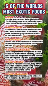47K views · 88 reactions | 6 of the worlds most exotic foods #exotics #exoticfoods #mostexotic #food #fypageシ #DidYouKnow | Mommy Jen | Facebook