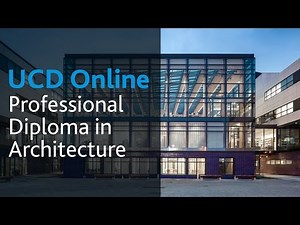 Professional Diploma in Architecture: UCD Online Course Introduction