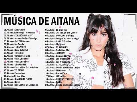 Mix Aitana | Lo Mejor de Aitana -Sus Más Grande Exitos 2022- Las mejores canciones -Full Album 2022