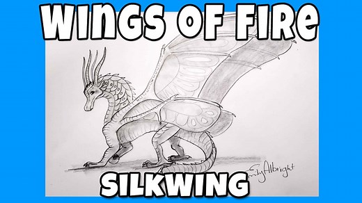 How to Draw SILKWING - Wings of Fire Dragon - Bring Dragons to Life: A Drawing Collection of Dragons Inspired by Wings of Fire - ART with Albright lessons on demand!