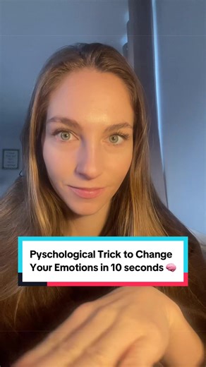 Psychological Trick to Change Your Emotions Instantly