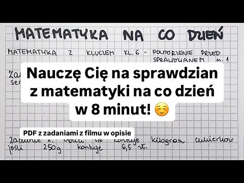 Matematyka na co dzień - kl. 6 - Matematyka Z Kluczem - najlepsze przygotowanie na sprawdzian! 🙌 🥳