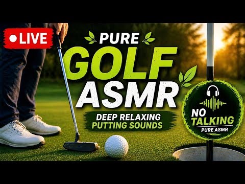 🌿 Calm Putt ASMR | Pure Golf Putting Sounds for Deep Relaxation
