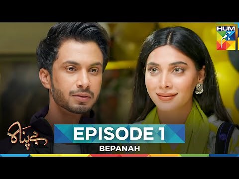 Bepanah Episode 1