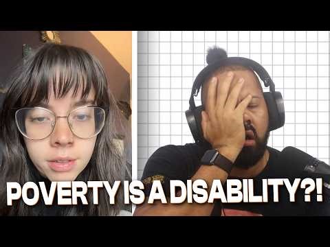 "Poverty is Disabling..." Wild Leftist Has an INSANE Take on Poverty