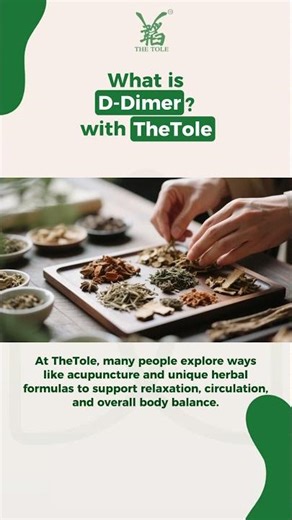 D-DIMER & BLOOD HEALTH - TheTole Acupuncture & TheTole Herbs