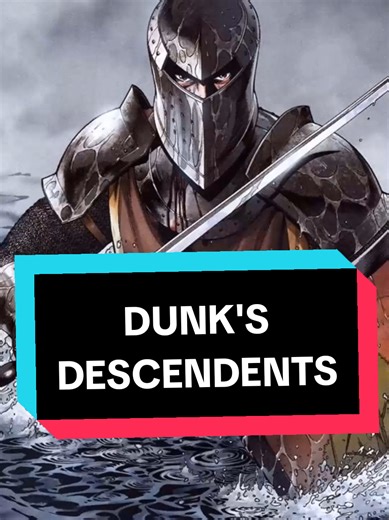 Exploring Ser Duncan the Tall's Legacy