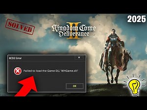 Fix KCD2 Error (Failed to load the Game DLL "WHGame.dll" in Kingdom Come Deliverance 2✅2025!