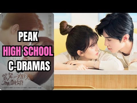 Top 33 High School Chinese Dramas That Feel Like First Love (High School & Youth Romance)