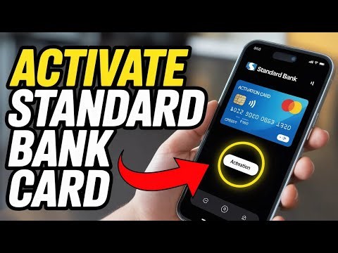 How to Activate Your Standard Bank Credit Card – Step by Step
