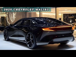 2025 CHEVROLET MALIBU: THE ULTIMATE GUIDE TO FEATURES AND SPECS !