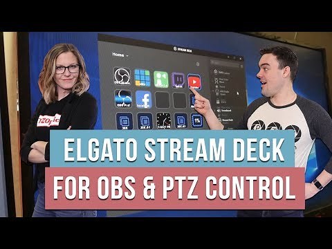 PTZ Camera Control w/ the Elgato Stream Deck