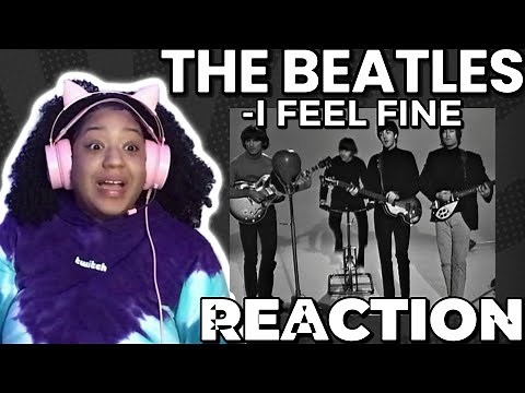 THE BEATLES I FEEL FINE REACTION