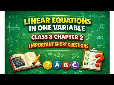 Linear Equation in One Variable 🔥|Class 8 Maths | Short Answer Questions | Exam Ready |Sanskar Math