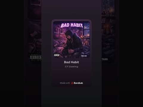 XF Gaming - Bad Habit [Official Audio]