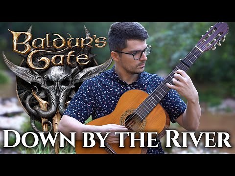 Down by the River (Baldur's Gate 3) | Classical Guitar Cover