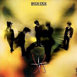 Buck-Tick - Seventh Heaven
