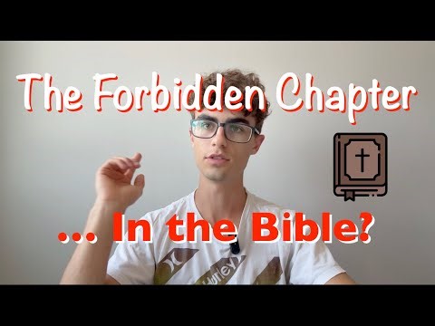 The Forbidden Chapter In The BIBLE!
