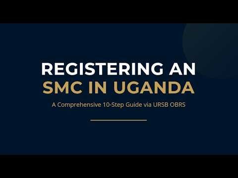 How to Register a Single Member Company (SMC) in Uganda | URSB OBRS Step-by-Step Guide