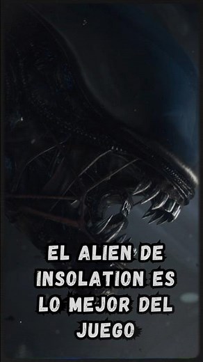 EL ALIEN DE INSOLATION ES LO MEJOR DEL JUEGO