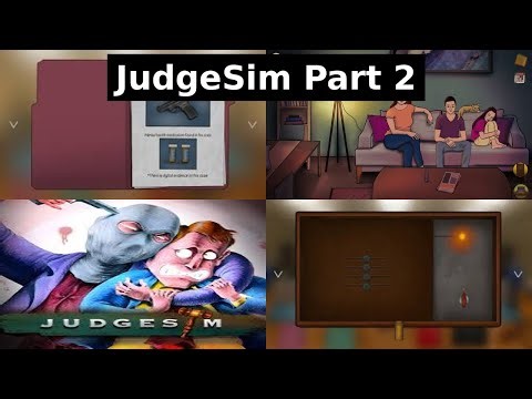 JudgeSim Gameplay Part 2 | No Commentary