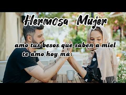 Israel Hernandez Vidal / Hermosa Mujer / Letra🎼☆