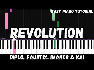 Diplo - Revolution ft. Faustix & Imanos and Kai (Easy Piano Tutorial)