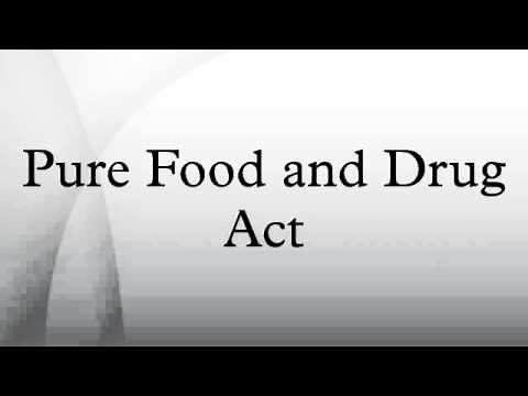 Pure Food and Drug Act