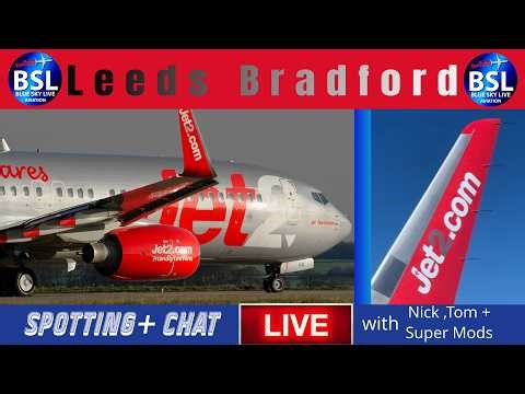🔴Live Aviation - LEEDS BRADFORD AIRPORT - Plane spotting