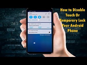 How to Disable Touch or Temporary Lock Your Android Phone