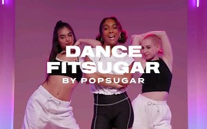 【pop sugar】20分钟有氧舞蹈燃脂训练