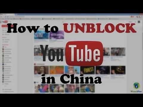 How to unblock YouTube in China