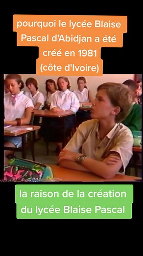 Pourquoi le lycée Blaise Pascal a été créé (Abidjan)