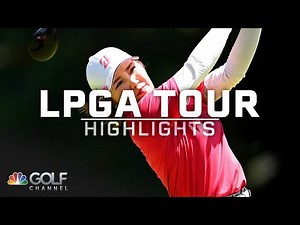 LPGA Tour highlights: The Amundi Evian Championship 2025, Round 1 | Golf Channel