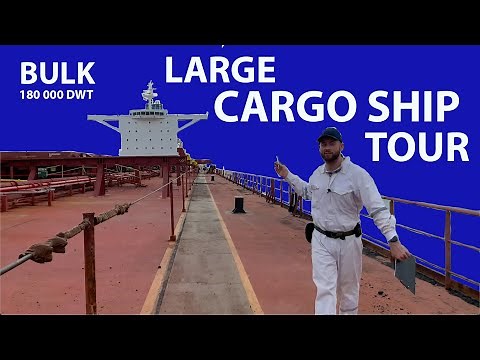 Large cargo ship tour | Bulk Carrier 180 000 DWT