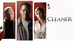 Cleaner (2007) - Movie - Where To Watch