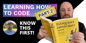Learning how to code: what you should know first (part 2)