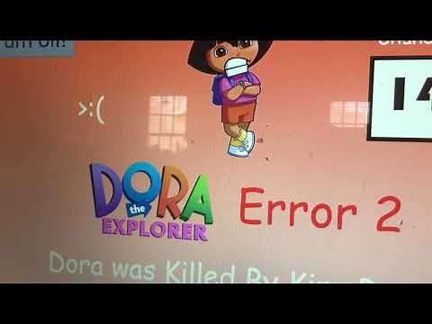 Dora the explorer error 2 (normal)