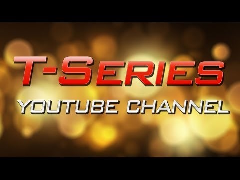 T-Series YouTube Channel