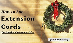 How to Use Extension Cords for Outside Christmas Lights?