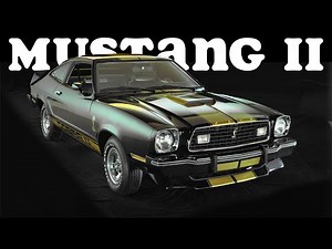 FORD MUSTANG II: The Right Car at the Right Time