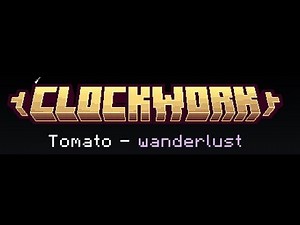 Clockwork OST - wanderlust