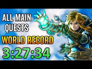 Tears of the Kingdom All Main Quests Speedrun in 3:27:34 [WR] (V1.1.1, no amiibo)