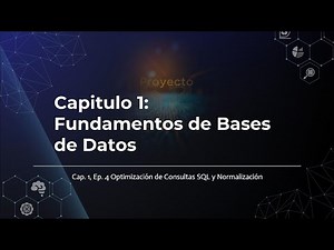 Tema 1.4 - Optimización de Consultas SQL y Normalización | Curso 1