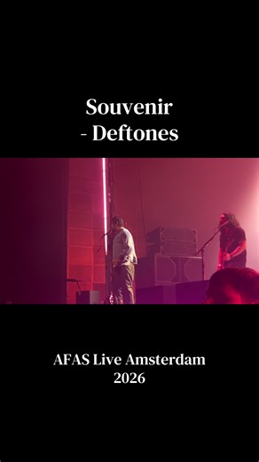 Souvenir by Deftones at AFAS Live Amsterdam 2026 #deftones #souvenir #tour #chinomoreno #afaslive