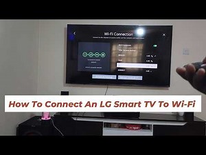 How To Connect An LG Smart TV To Wi-Fi