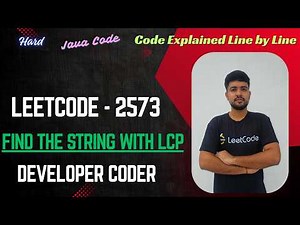 Find the String with LCP | LeetCode 2573 | Java Code | Developer Coder
